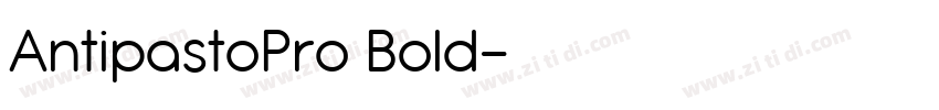 AntipastoPro Bold字体转换
